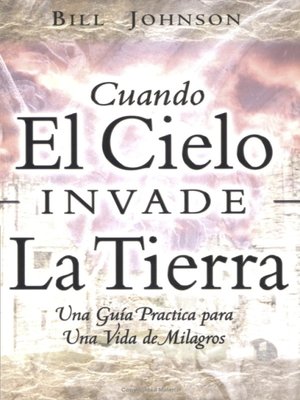 cover image of Cuando El Cielo Invade La Tierra